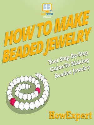 cover image of How to Make Beaded Jewelry